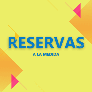 Reservas A la Medida