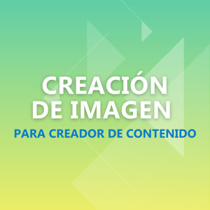 Creación de Imagen para Creador de Contenido