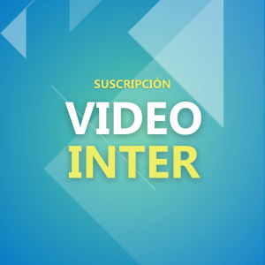 Suscripción Video Inter